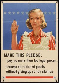 4j233 MAKE THIS PLEDGE 20x29 WWII war poster '40s art of housewife making pledge to ration!