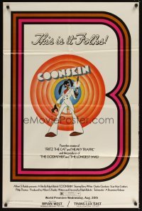 4m185 COONSKIN advance 1sh '75 Ralph Bakshi directed R-rated cartoon, This is it folks!