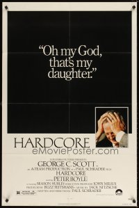4m368 HARDCORE 1sh '79 George C. Scott's daughter forced to make pornos, Paul Schrader