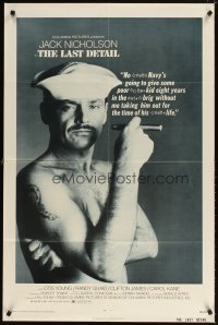 4m459 LAST DETAIL 1sh '73 Hal Ashby, c/u of foul-mouthed Navy sailor Jack Nicholson with cigar!