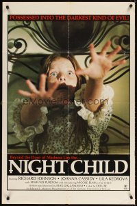 4m602 NIGHT CHILD 1sh '76 Richard Johnson, Joanna Cassidy, the darkest kind of evil!