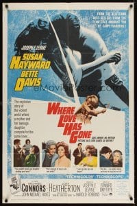 4m959 WHERE LOVE HAS GONE 1sh '64 Susan Hayward, Bette Davis, trashy Harold Robbins!
