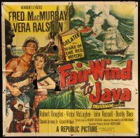 4s249 FAIR WIND TO JAVA 6sh '53 art of Fred MacMurray & sexy Vera Ralston in the South Seas!