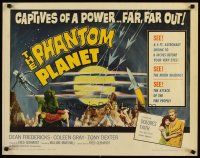 4t066 PHANTOM PLANET 1/2sh '62 science shocker of the space age, wacky monster holding sexy girl!