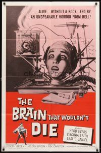 4w530 BRAIN THAT WOULDN'T DIE 1sh '62 alive w/o a body, fed by an unspeakable horror from Hell!