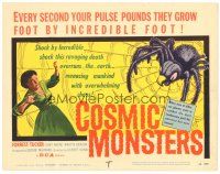 4w084 COSMIC MONSTERS TC '58 every second your pulse pounds they grow foot by incredible foot!