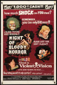4w677 NIGHT OF BLOODY HORROR 1sh '69 blood psycho goes berserk, remember you can only die once!