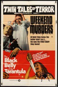 4w772 WEEKEND MURDERS/BLACK BELLY OF THE TARANTULA 1sh '72 twin tales of terror!