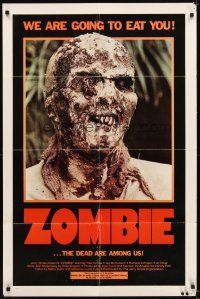 4w784 ZOMBIE 1sh '79 Zombi 2, Lucio Fulci classic, gross c/u of undead, we are going to eat you!