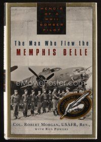 5a304 COL. ROBERT MORGAN signed hardcover book '01 The Man Who Flew The Memphis Belle!
