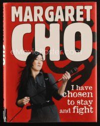 5a320 MARGARET CHO signed first edition hardcover book '05 I Have Chosen To Stay and Fight!