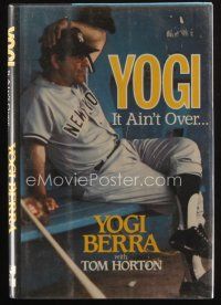 5a331 YOGI BERRA signed hardcover book '89 his biography It Ain't Over... with Tom Horton!