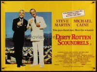 5f385 DIRTY ROTTEN SCOUNDRELS British quad '88 Steve Martin & Michael Caine, directed by Frank Oz!
