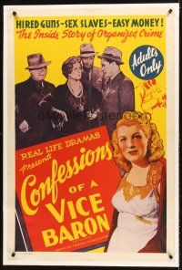 5j273 CONFESSIONS OF A VICE BARON linen 1sh '42 stone litho, hired guns, sex slaves & easy money!