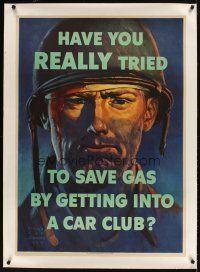 5j051 HAVE YOU REALLY TRIED TO SAVE GAS linen 29x40 WWII war poster '44 art by Harold Van Schmidt!