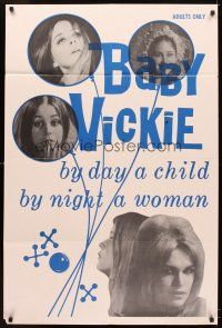 5p056 BABY VICKIE 1sh '69 sexy Sharon Matt in title role, by day a child by night a woman!