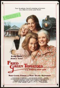 5p354 FRIED GREEN TOMATOES English 1sh '92 Kathy Bates, Jessica Tandy, Mary-Louise Parker