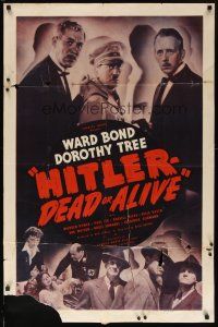 5p449 HITLER-DEAD OR ALIVE 1sh '42 bounty hunters after Hitler!