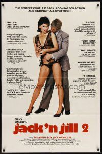 5p478 JACK 'N JILL 2 1sh '84 Samantha Fox & Jack Wrangler are looking for action and finding it!