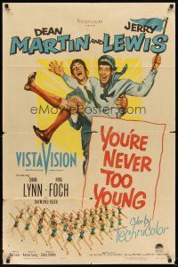 5p993 YOU'RE NEVER TOO YOUNG 1sh '55 great image of Dean Martin & wacky Jerry Lewis!