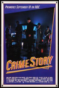 5w210 CRIME STORY TV advance 1sh '86 crime mystery series, Dennis Farina, Michael Mann produced!