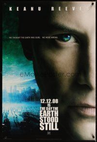 5w242 DAY THE EARTH STOOD STILL style B int'l teaser 1sh '08 super close up of Keanu Reeves!