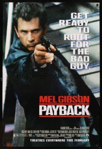 5w596 PAYBACK advance 1sh '98 get ready to root for the bad guy Mel Gibson, great close up w/gun!