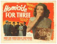 5y071 HOMICIDE FOR THREE TC '48 Audrey Long, circus murder in a mask, death has the last laugh!