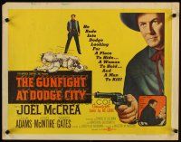 6a379 GUNFIGHT AT DODGE CITY 1/2sh '59 Joel McCrea, looking for a place to hide & a woman to hold!