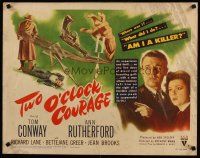 6a630 TWO O'CLOCK COURAGE style B 1/2sh '44 Anthony Mann, Tom Conway, Ann Rutherford