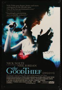 6g365 GOOD THIEF DS 1sh '02 directed by Neil Jordan, Nick Nolte wants what money can't buy!