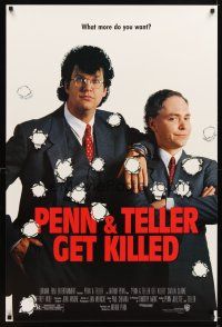 6g580 PENN & TELLER GET KILLED 1sh '89 great image of magic duo full of bullet holes!
