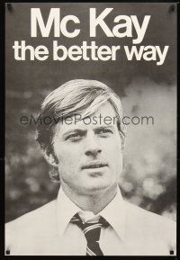 6j564 CANDIDATE special 23x34 '72 different image of Robert Redford on faux campaign poster!