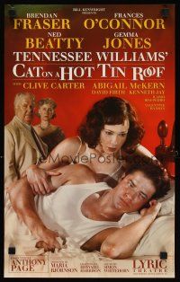 6j368 CAT ON A HOT TIN ROOF stage poster '01 Brendan Fraser, Frances O'Connor, Ned Beatty!