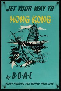 6j137 BOAC HONG KONG English travel poster '57 art of junk in harbor, jet your way!