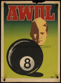 6j052 AWOL 19x26 WWII war poster '40s silkscreen artwork of soldier behind the eight ball!