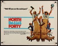 6r212 NORTH DALLAS FORTY 1/2sh '79 Nick Nolte, great Texas football art by Morgan Kane!