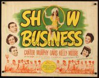 6r261 SHOW BUSINESS style A 1/2sh '44 Eddie Cantor, super sexy artwork of Constance Moore!