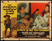 6r271 SOUTH OF THE RIO GRANDE 1/2sh '45 Duncan Renaldo as Cisco Kid w/pretty Armida!