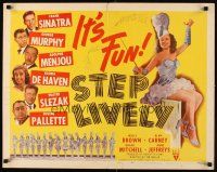 6r277 STEP LIVELY style A 1/2sh '44 Frank Sinatra, George Murphy, Adolphe Menjou, sexy musical art!