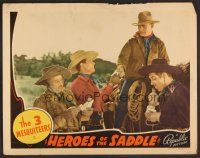 6s463 HEROES OF THE SADDLE LC '40 The 3 Mesquiteers are paid by cowboy for their good deeds!