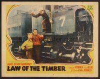 6s557 LAW OF THE TIMBER LC '41 James Oliver Curwood, Monte Blue & girl get ambushed from train!