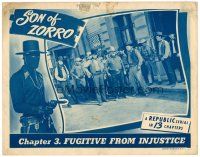 6s818 SON OF ZORRO chapter 3 LC '47 Republic serial, many guys with guns, Fugitive From Injustice!
