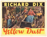 6s992 YELLOW DUST LC '36 great image of Richard Dix & pretty Leila Hyams on stagecoach!