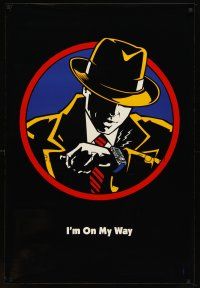 6x209 DICK TRACY teaser DS 1sh '90 cool artwork of Warren Beatty in title role, I'm on my way!