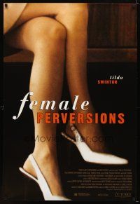 6x261 FEMALE PERVERSIONS 1sh '96 Tilda Swinton, Amy Madigan, directed by Susan Streitfeld