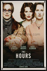 6x364 HOURS advance 1sh '02 Nicole Kidman as Virginia Woolf, Meryl Strep, Julianne Moore!