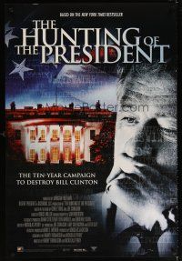 6x371 HUNTING OF THE PRESIDENT video 1sh '04 the ten-year campaign to destroy Bill Clinton!