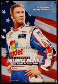 6x705 TALLADEGA NIGHTS THE BALLAD OF RICKY BOBBY teaser DS 1sh '06 NASCAR driver Will Ferrell!