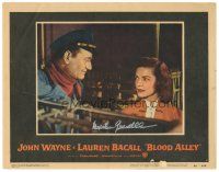 6t241 BLOOD ALLEY signed LC #6 '55 by Lauren Bacall, who's close up with John Wayne!